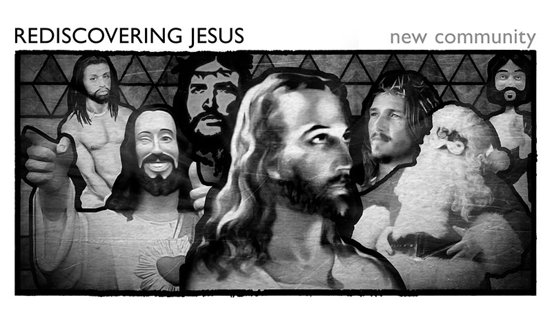 Rediscovering Jesus: A Journey through the Gospels