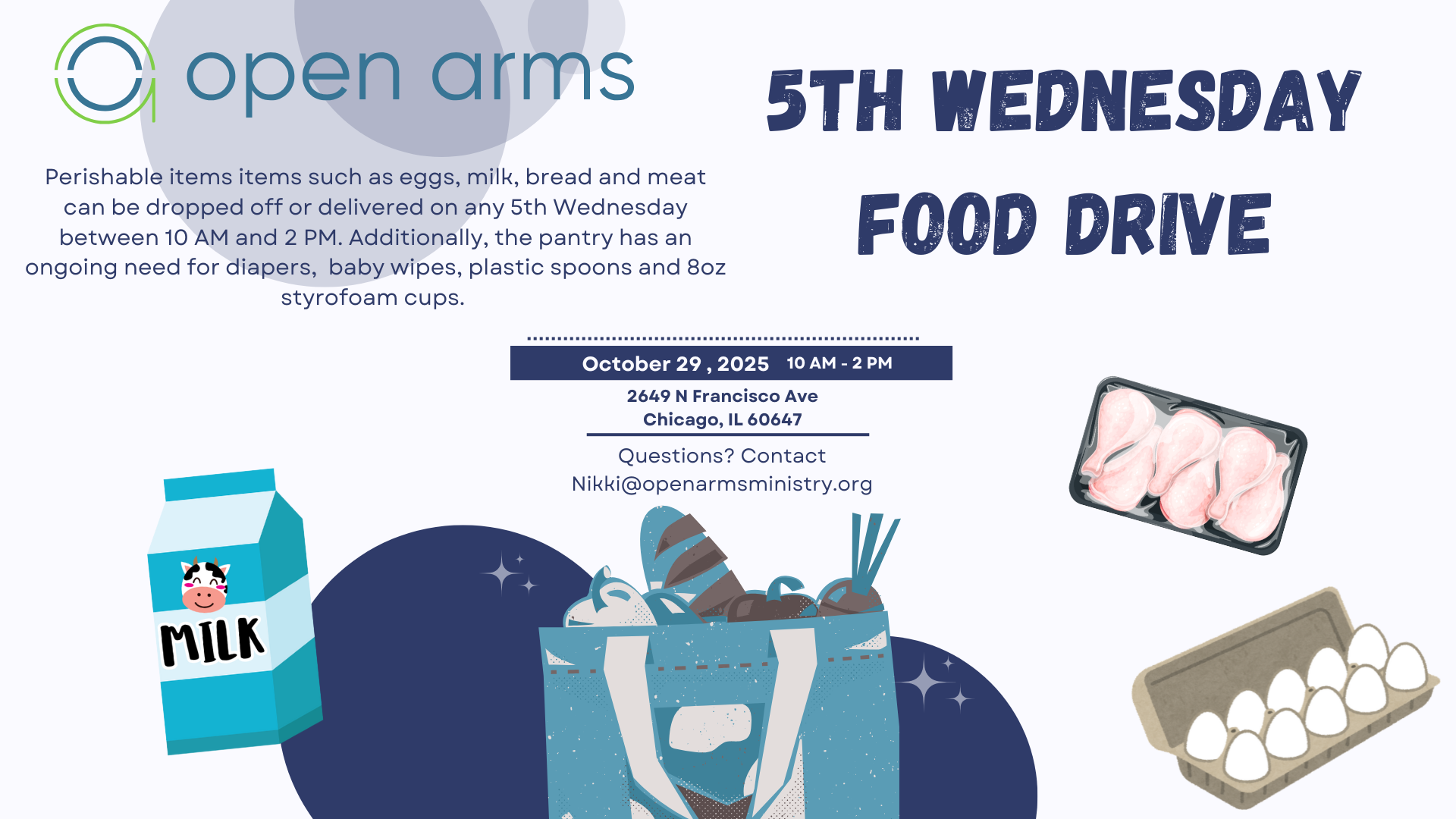 Perishable items such as eggs, milk, bread and meat can be dropped off or delivered on any 5th Wednesday between 10 AM and 2 PM. Additionally, the pantry has an ongoing need for diapers, baby wipes, plastic spoons and 8oz styrofoam cups.